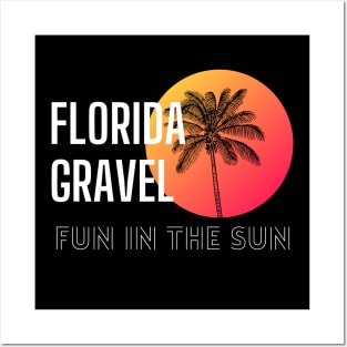 Florida Gravel Shirt, Florida Gravel T-Shirt, Sunshine State Gravel, Posters and Art